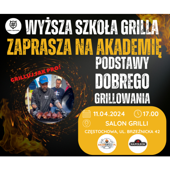 Bilet na: 11.04.2024 Częstochowa - WSG Podstawy dobrego Grillowania